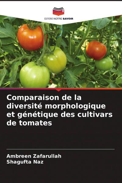 Comparaison de la diversité morphologique et génétique des cultivars de tomates