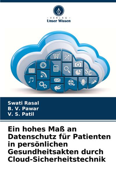 Ein hohes Maß an Datenschutz für Patienten in persönlichen Gesundheitsakten durch Cloud-Sicherheitstechnik