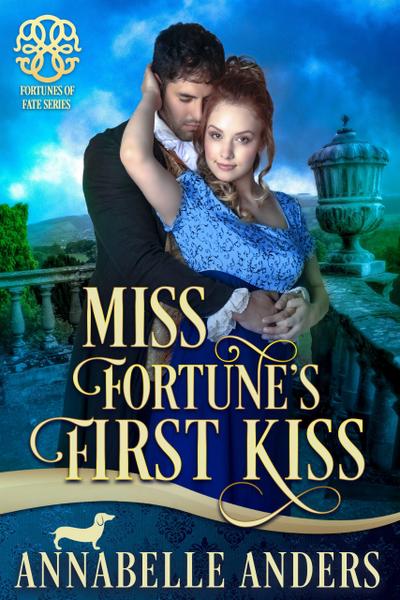 Miss Fortune’s First Kiss (Fortunes of Fate, #9)