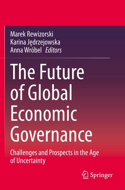 The Future of Global Economic Governance