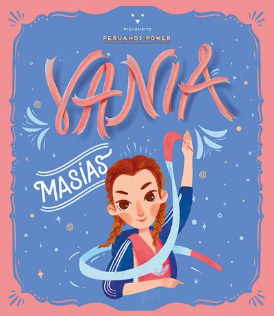 Peruanos Power: Vania Masías