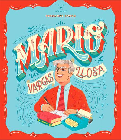 Peruanos Power: Mario Vargas Llosa