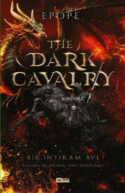 The Dark Cavarlry - Kara Süvari Bir Intikam Avi