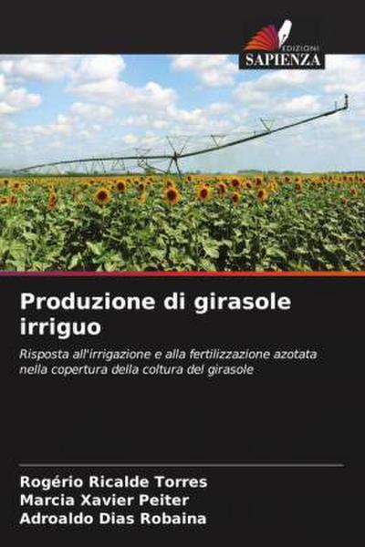 Produzione di girasole irriguo