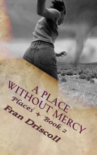A Place Without Mercy (Places, #2)