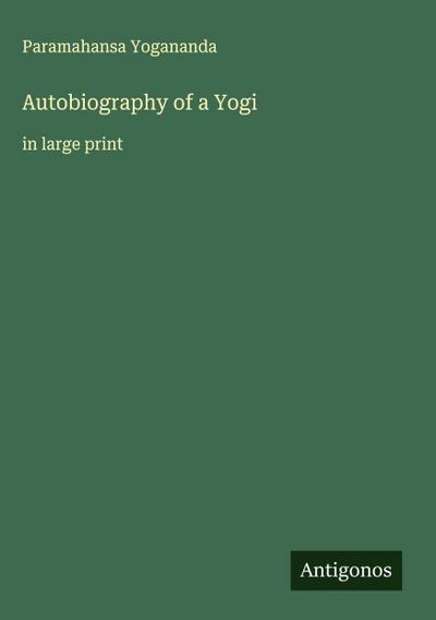 Autobiography of a Yogi