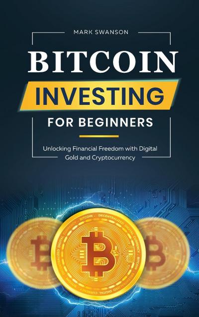 Bitcoin Investing for Beginners
