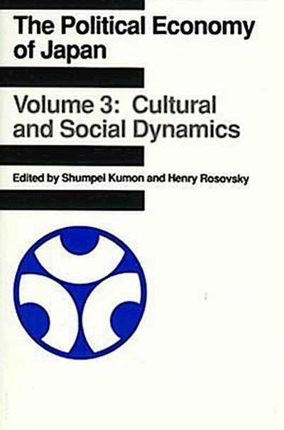 Political Economy of Japan: Cultural and Social Dynamics