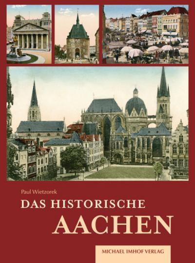 Das historische Aachen