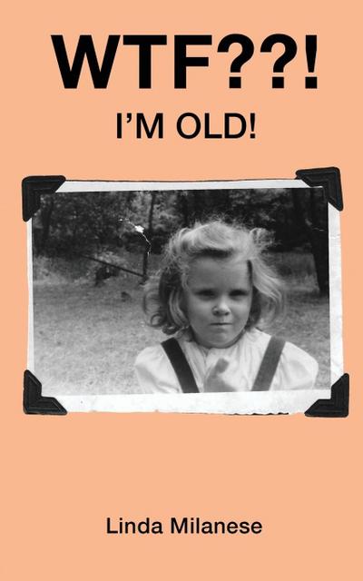 WTF??! I’m Old!
