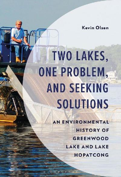 Two Lakes, One Problem, and Seeking Solutions