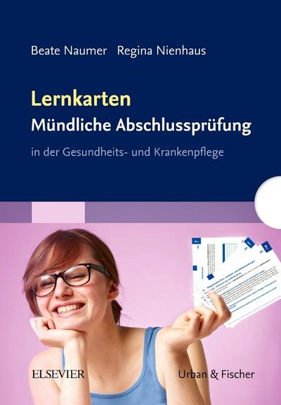 Lernkarten Mündliche Abschlussprüfung in der Gesundheits- und Krankenpflege