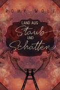 Land aus Staub und Schatten