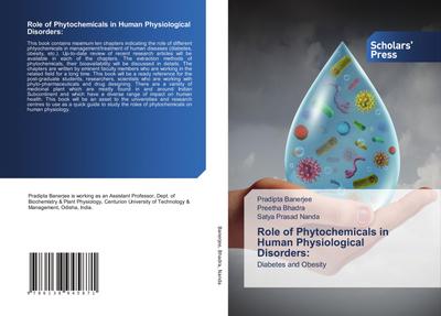 Role of Phytochemicals in Human Physiological Disorders: