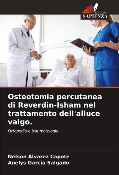 Osteotomia percutanea di Reverdin-Isham nel trattamento dell’alluce valgo.