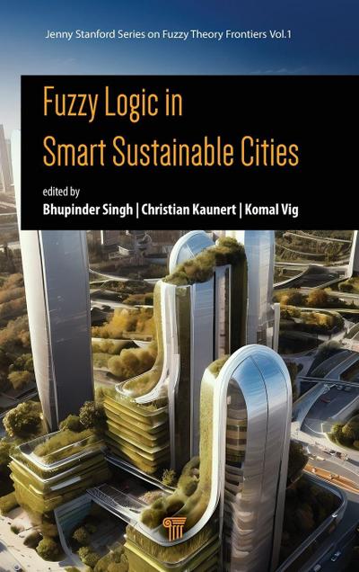 Fuzzy Logic in Smart Sustainable Cities