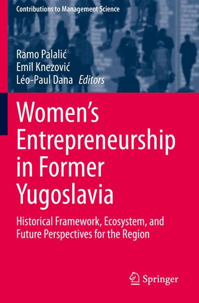 Women’s Entrepreneurship in Former Yugoslavia