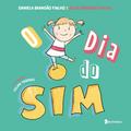 O DIA DO SIM