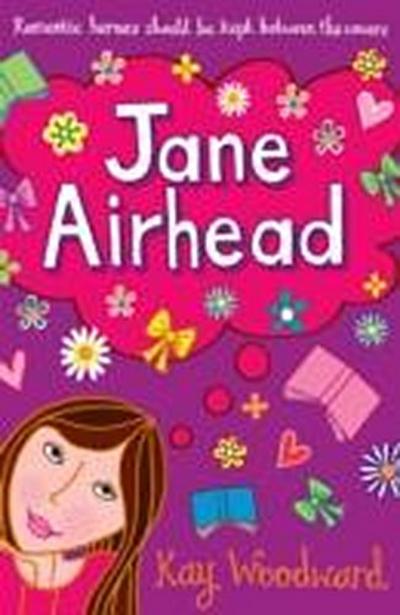 (Jane Airhead) By Woodward, Kay (Author) Paperback on (11 , 2010)