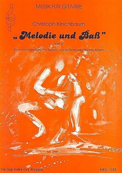 Melodie und Baß Band 210 Vortragsstücke mit leeren und