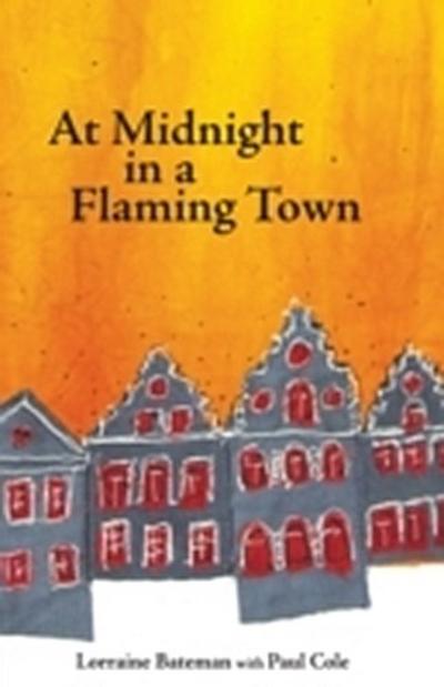 At Midnight in a Flaming Town