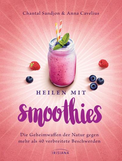 Heilen mit Smoothies