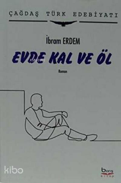 Evde Kal ve Öl