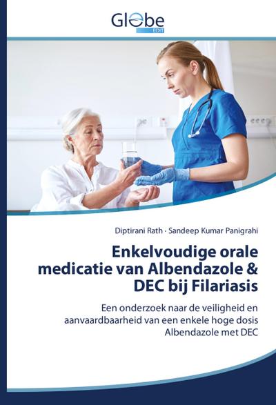 Enkelvoudige orale medicatie van Albendazole & DEC bij Filariasis