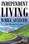 Independent Living while Autistic
