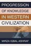 PROGRESSION OF KNOWLEDGE IN WESTERN CIVILIZATION