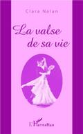 La valse de sa vie