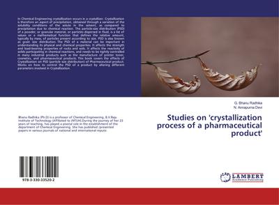 Studies on ’crystallization process of a pharmaceutical product’