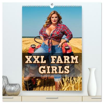 XXL Farm Girls (hochwertiger Premium Wandkalender 2026 DIN A2 hoch), Kunstdruck in Hochglanz