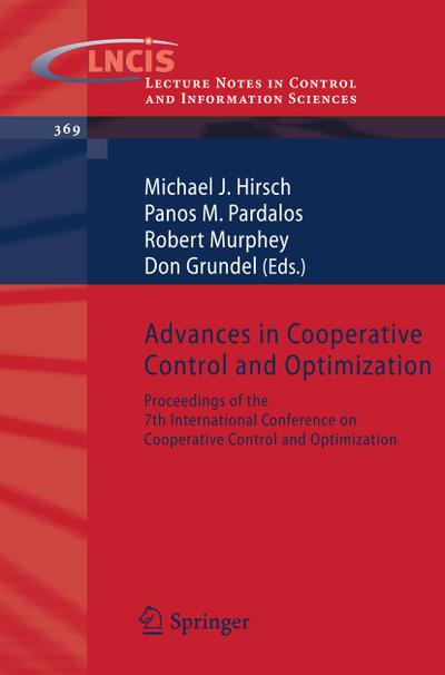 Advances in Cooperative Control and Optimization