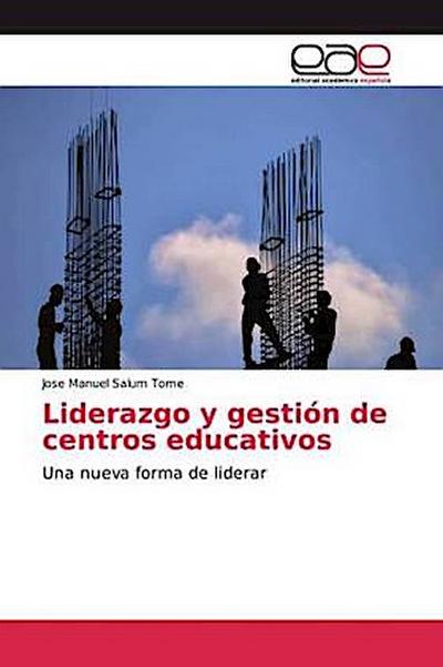 Liderazgo y gestión de centros educativos