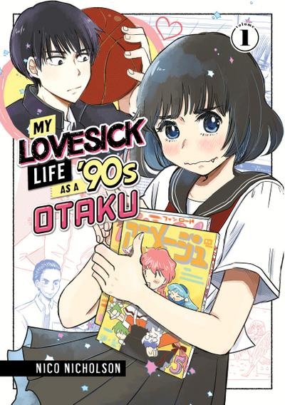 My Lovesick Life as a ’90s Otaku 1