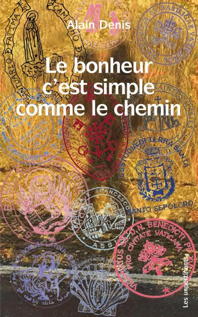 Le bonheur c’est simple comme le chemin