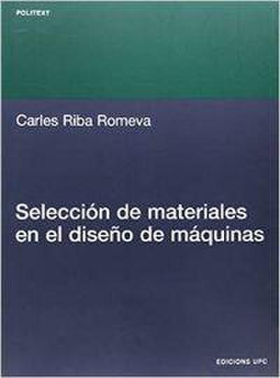 Seleccin de Materiales En El Diseo de Mquinas