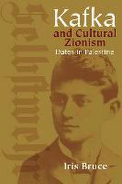 Kafka and Cultural Zionism: Dates in Palestine