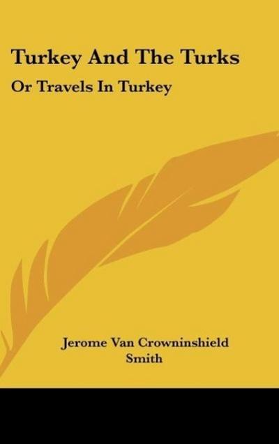 Turkey And The Turks