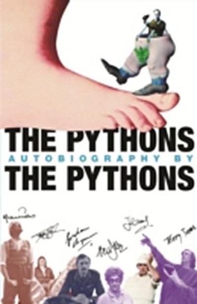 Pythons’ Autobiography By The Pythons