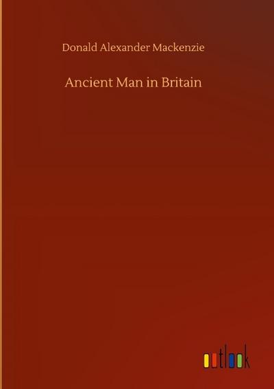 Ancient Man in Britain