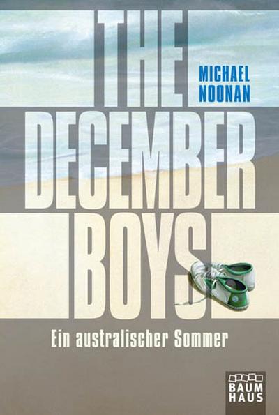 The December Boys: Ein australischer Sommer