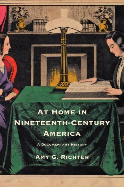 At Home in Nineteenth-Century America