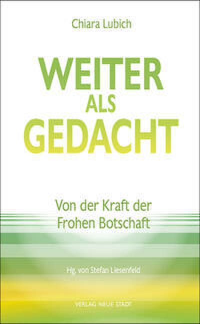 Weiter als gedacht