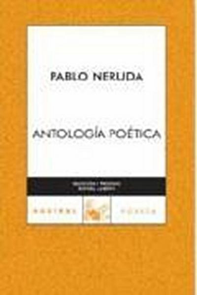 Antología poética - Pablo Neruda