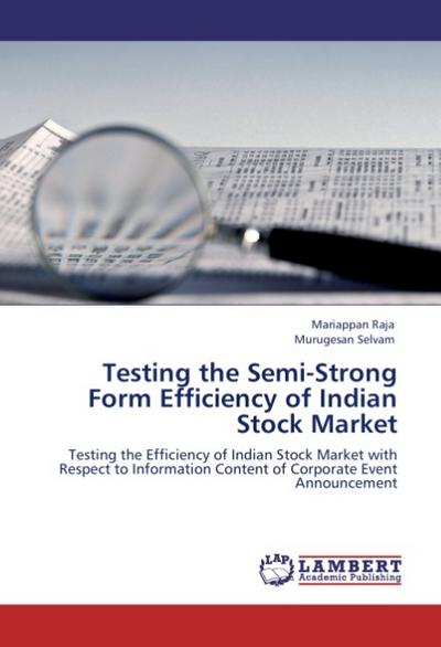 Testing the Semi-Strong Form Efficiency of Indian Stock Market