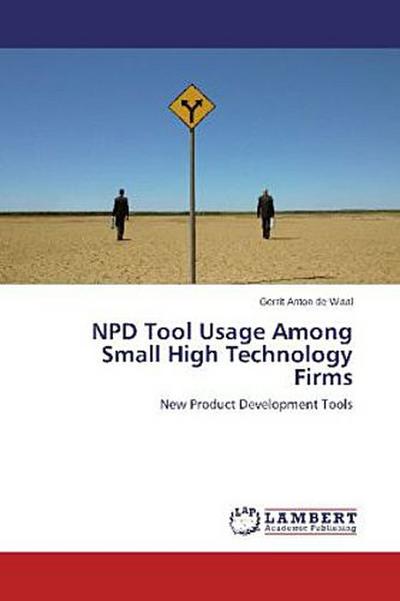 NPD Tool Usage Among Small High Technology Firms
