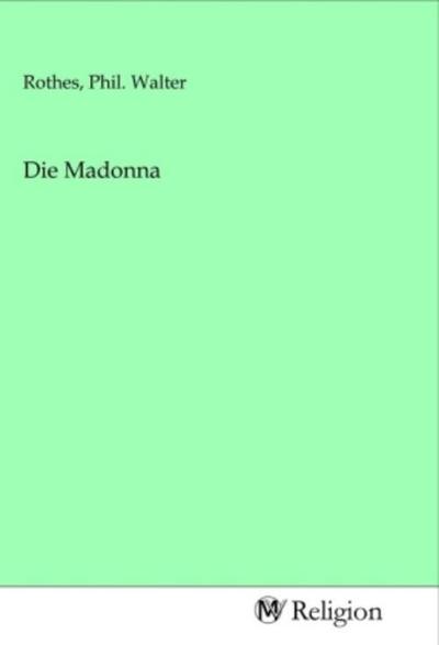 Die Madonna