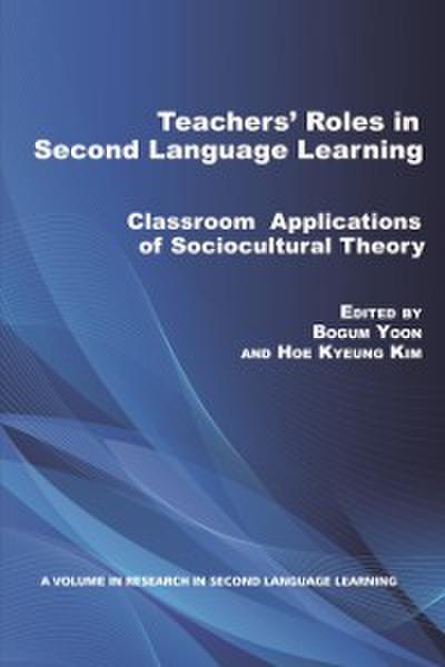 Teachers’ Roles in Second Language Learning
